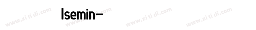異世明 Isemin字体转换